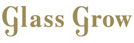 glass grow