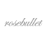 rosebullet
