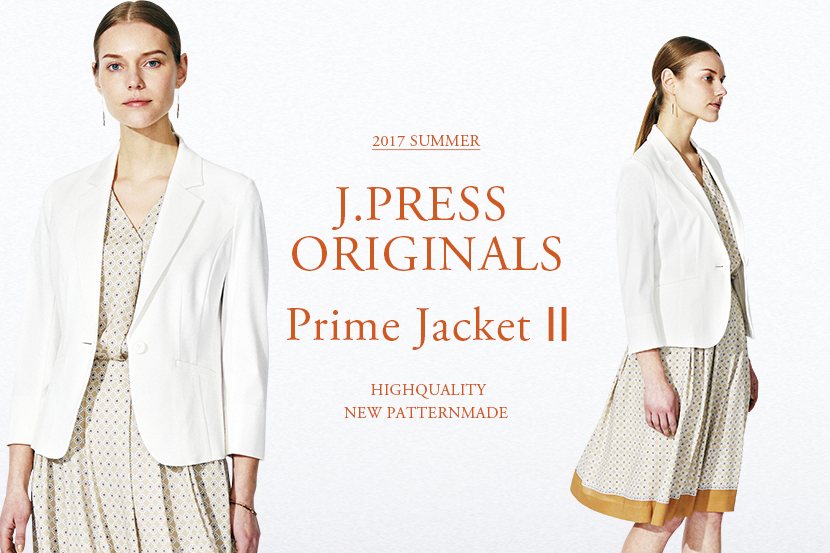 Prime Jacket & 2017SUMMER COLLECTION -J.PRESS レディス Prime Jacket & 2017SUMMER COLLECTION -J.PRESS レディス