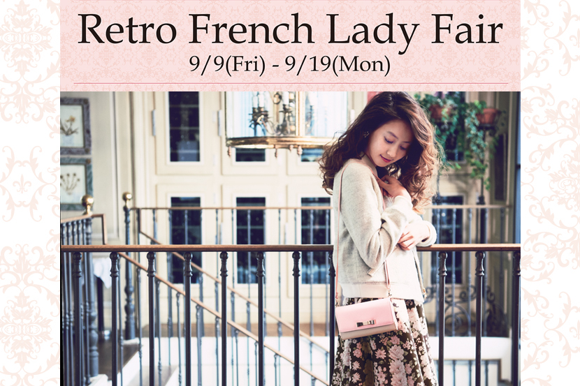 9/9(金)~ Retro French Lady Fair - Feroux 9/9(金)~ Retro French Lady Fair - Feroux