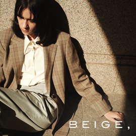 BEIGE, BEIGE,