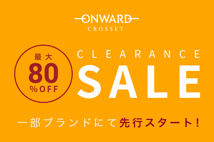 12/21からWINTER CLEARANCE SALE 先行スタート!- ONWARD CROSSET 12/21からWINTER CLEARANCE SALE 先行スタート!- ONWARD CROSSET