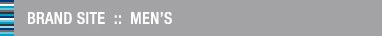 BRAND SITE :: MEN'S